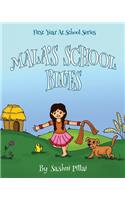 Mala's School Blues