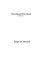 The Ghost Next Door-2nd edition.: Tales from the Ohio Valley(English)