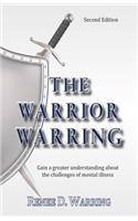 The Warrior Warring