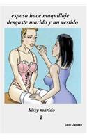 Esposa Hace Maquillaje Desgaste Marido Y Un Vestido