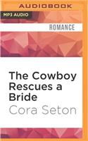 Cowboy Rescues a Bride