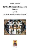 Le Christ Roi des nations par la France