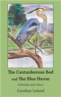 Cantankerous Bed and The Blue Heron