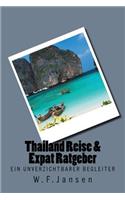 Thailand Reise & Expat Ratgeber