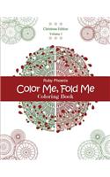 Color Me, Fold Me: Coloring Book, Christmas Edition, Volume 1(English)