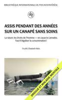 Assis pendant des annees sur un canape sans soins