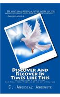 Discover And Recover In Times Like This