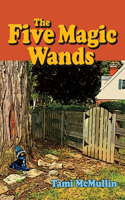 The Five Magic Wands