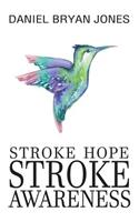 Stroke Hope Stroke Awareness