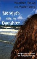 Mondays With My Daughter