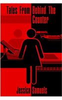 Tales From Behind the Counter