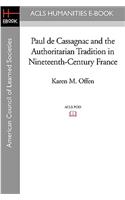 Paul de Cassagnac and the Authoritarian Tradition in Nineteenth-Century France