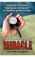 The Blood Pressure Miracle