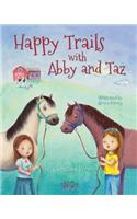 Happy Trails with Abby and Taz