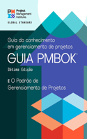 A Guide to the Project Management Body of Knowledge (PMBOK® Guide) - The Standard for Project Management (PORTUGUESE): (Pmbok(r) Guide)