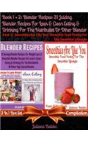 Blender Recipes: 31 Juicing Blender Recipes for Clean Eating