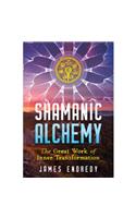 Shamanic Alchemy