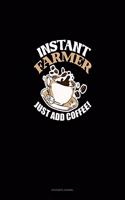 Instant Farmer Just Add Coffee: Accounts Journal