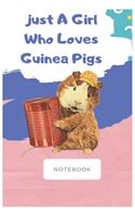 Just A Girl Who Loves Guinea Pigs