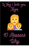 Why i love you Mom