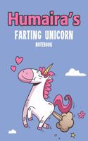 Humaira's Farting Unicorn Notebook: Funny & Unique Personalised Notebook Gift For A Girl Called Humaira - 100 Pages - Perfect for Girls & Women - A Great Notebook Journal For Home, Sch