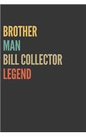 Brother Man Bill Collector Legend Notebook