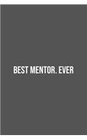 Best Mentor. Ever.