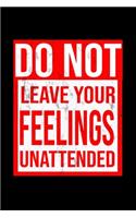 Do Not Leave Your Feelings Unattended: Sarcastic Memes Funny Swearing Calendar Organizer Gift 3 years 2020 2021 2022 Dated Planner 6"x9" 170 pages Book