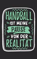 Handball Ist Meine Pause Von Der Realität