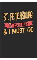 St. Petersburg is calling & I must go: 6x9 - notebook - dot grid - city of birth