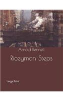 Riceyman Steps: Large Print