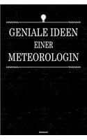 Geniale Ideen einer Meteorologin Notizbuch