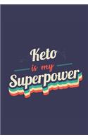 Keto Is My Superpower