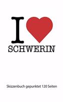 I love Schwerin: I love Schwerin Notizbuch gepunktet I love Schwerin Tagebuch I love Schwerin Booklet I love Schwerin Rezeptbuch I Herz Schwerin Notizbuch Punktmuste