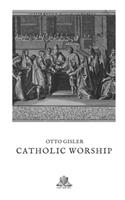 Catholic Worship