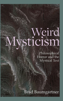 Weird Mysticism