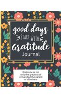 Good Days Start With Gratitude