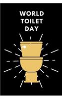 World Toilet Day: November 19th - toilets for everyone - flushable - tackle global sanitation - gift under 10 - providing save toilets for everyone - sanitation for a