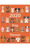 2020 Dog Planner: MANY DOGS INSIDE! Daily Weekly Monthly Yearly Calendar Planner - January 2020 through December 2020 - 12 Month Planner - 2020 Monthly Planner - To D