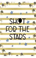 Shoot For The Stars