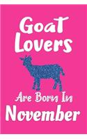 Goat Lovers Are Born In November Journal