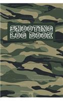 Shooting Log Book: Shooting Enthusiast Log Book, Organizer Notebook For Marksmen