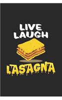 Live laugh lasagna