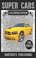 Super Cars Coloring Book For Adults