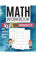Math Workbook Grade 1-2 Add Subtract Multiply Divide 100 Worksheets