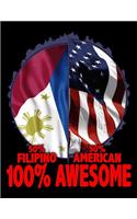50% Filipino 50% American 100% Awesome