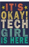It's Okay! Tech Girl Is Here