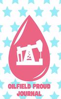 Oilfield Proud Journal