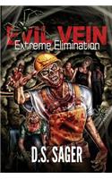 EVIL VEIN - Extreme Elimination