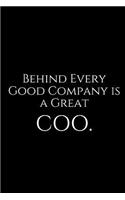 Behind Every Good Company Is a Great Coo.: A Wide Ruled Notebook